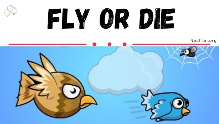 Fly or Die - Play The Game Free Online