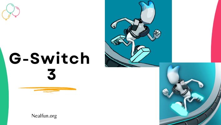 G-Switch 3 - 🕹️ Online Game