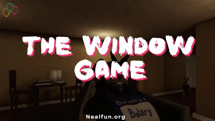 The Window Game