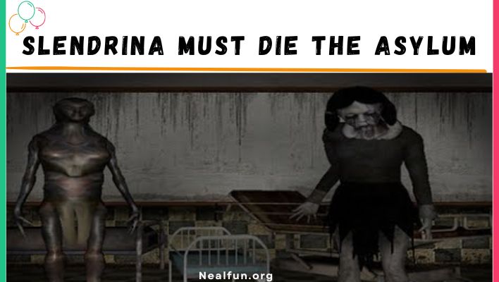 Slendrina Must Die The Asylum